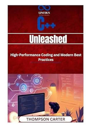 c++ unleashed highperformance coding and modern best practices master c++ for competitive programming game