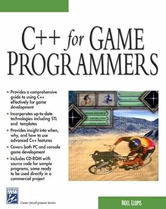 c++ for game programmers 1st edition noel llopis 1584502274, 978-1584502272