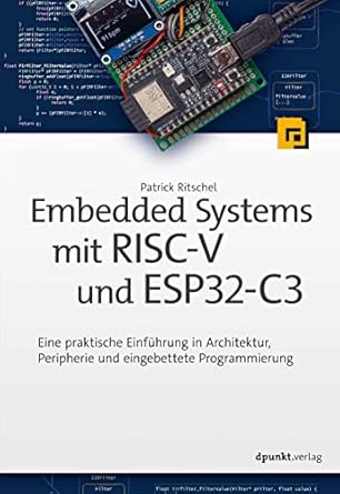 embedded systems mit risc v und esp32 c3 1st edition  3864909376, 978-3864909375