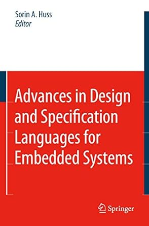 advances in design and specification languages for embedded systems selected contributions from fdl06 1st