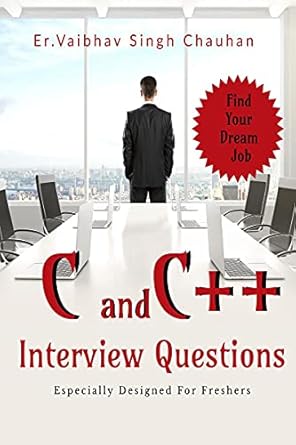c and c++ interview questions for freshers 1st edition notion press 1639401903, 978-1639401901