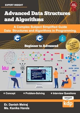 advanced data structures and algorithms a complex subject simplified guide to advanced data structures and