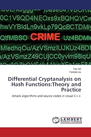 differential cryptanalysis on hash functions theory and practice attack algorithms and source codes in visual