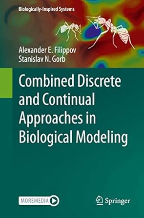 combined discrete and continual approaches in biological modelling 1st edition alexander e filippov
