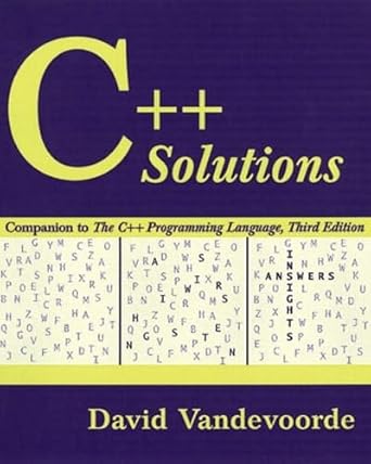 c++ solutions companion to the c++ programming language 3rd edition david vandevoorde 0201309653,