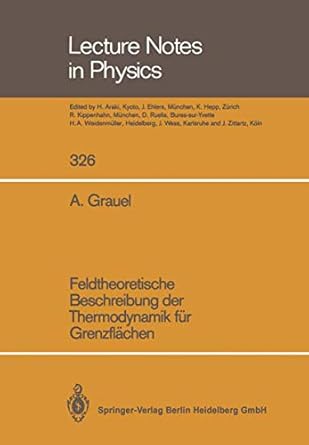 feldtheoretische beschreibung der thermodynamik fur grenzflachen 1989th edition adolf grauel 3662137585,