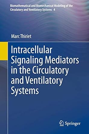 intracellular signaling mediators in the circulatory and ventilatory systems 2013th edition marc thiriet