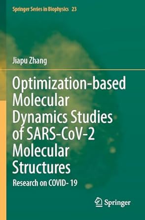 optimization based molecular dynamics studies of sars cov 2 molecular structures research on covid 19 1st