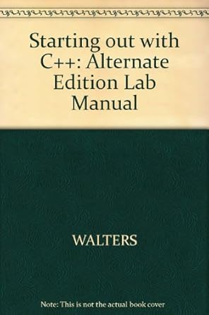 starting out with c++ lab manual edition tony gaddis ,judy walters 1576760715, 978-1576760710