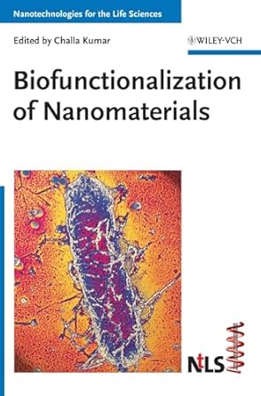 biofunctionalization of nanomaterials 1st edition challa s s r kumar 3527313818, 978-3527313815