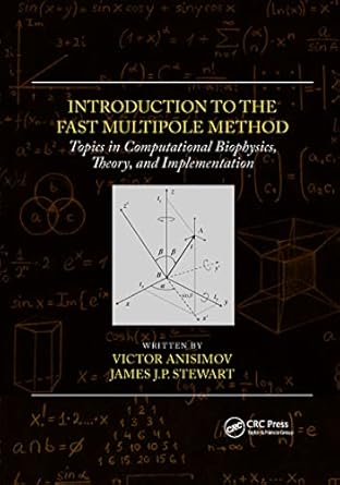 introduction to the fast multipole method 1st edition victor anisimov ,james j p stewart 1032337400,