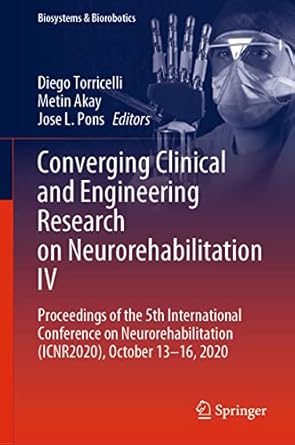 converging clinical and engineering research on neurorehabilitation iv proceedings of the 5th international