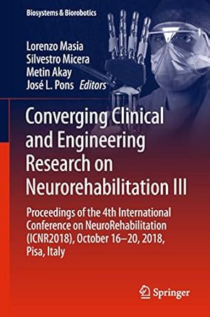 converging clinical and engineering research on neurorehabilitation iii proceedings of the 4th international