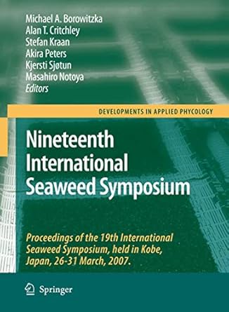 nineteenth international seaweed symposium proceedings of the 19th international seaweed symposium held in