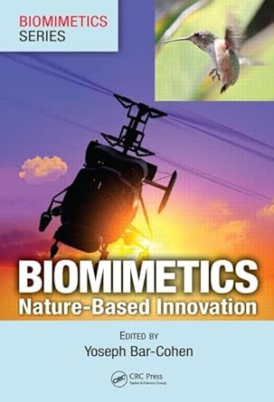 biomimetics nature based innovation 1st edition yoseph bar cohen 1439834768, 978-1439834763