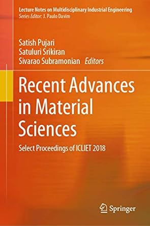 recent advances in material sciences select proceedings of icliet 2018 1st edition satish pujari ,satuluri