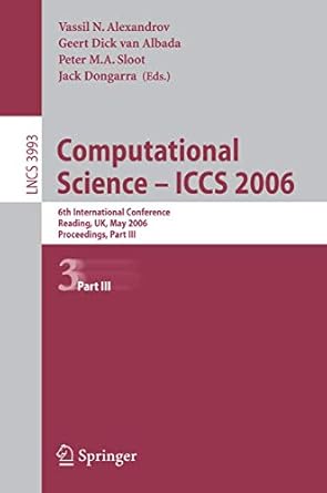 computational science iccs 2006 6th international conference reading uk may 28 31 2006 proceedings part iii