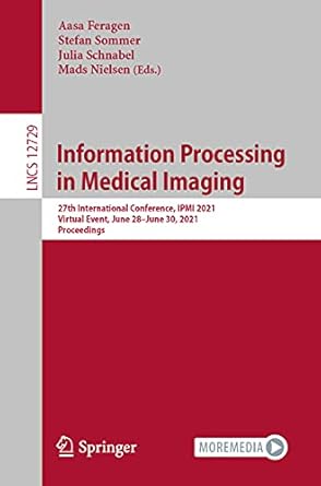 information processing in medical imaging 27th international conference ipmi 2021 virtual event june 28 june
