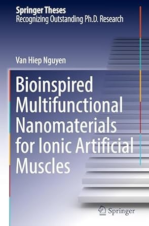 bioinspired multifunctional nanomaterials for ionic artificial muscles 1st edition van hiep nguyen