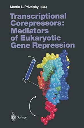 transcriptional corepressors mediators of eukaryotic gene repression mediators of eukaryotic gene repression