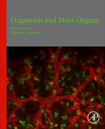 organoids and mini organs 1st edition jamie a davies ,melanie lawrence 0128126361, 978-0128126363