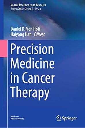 precision medicine in cancer therapy 1st edition daniel d von hoff ,haiyong han 3030163903, 978-3030163907