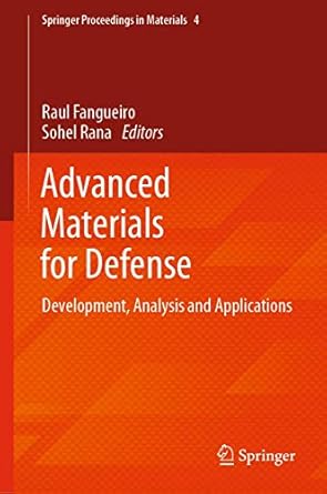 advanced materials for defense development analysis and applications 1st edition raul fangueiro ,sohel rana