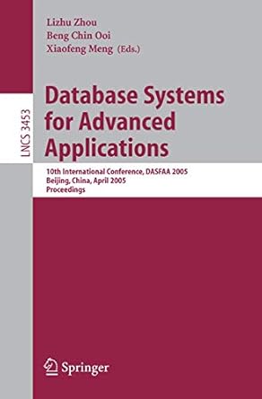 database systems for advanced applications 10th international conference dasfaa 2005 beijing china april 17