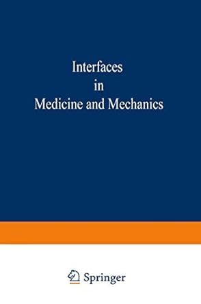 proceedings of the first international conference on interfaces in medicine and mechanics proceedings of the