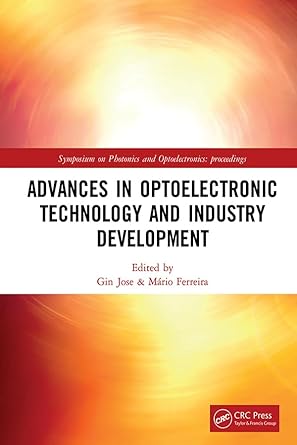advances in optoelectronic technology and industry development proceedings of the 12th international