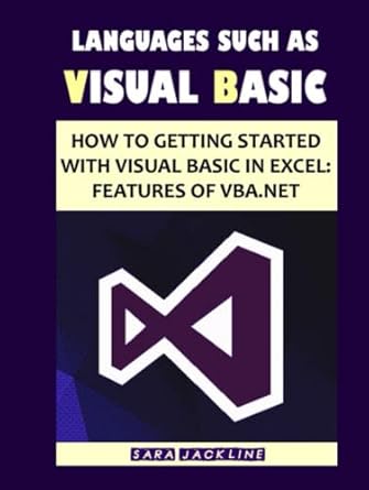 languages such as visual basic how to getting started with visual basic in excel features of vba net 1st