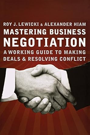 mastering business negotiation 1st edition roy j lewicki 0470902515, 978-0470902516