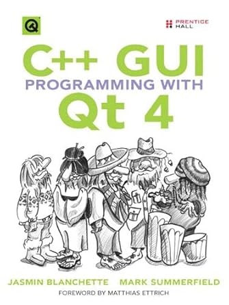 c++ gui programming with qt 4 1st edition jasmin blanchette ,mark summerfield 0131872494, 978-0131872493