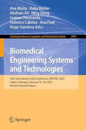 biomedical engineering systems and technologies 16th international joint conference biostec 2023 lisbon