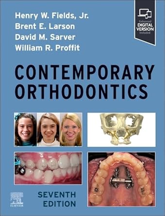 contemporary orthodontics 7th edition henry fields dds ms msd ,brent larson dds ms ,david m sarver dmd ms