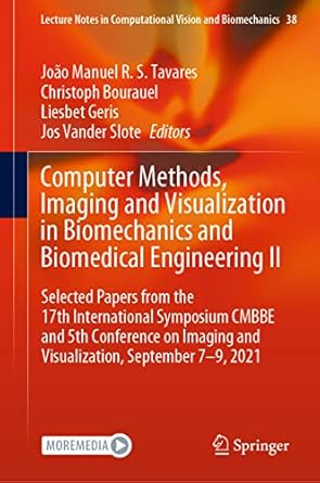 computer methods imaging and visualization in biomechanics and biomedical engineering ii selected papers from