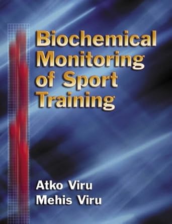 biochemical monitoring of sport training 1st edition atko viru ,mehis viru 0736003487, 978-0736003483