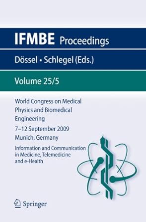 world congress on medical physics and biomedical engineering september 7 12 2009 munich germany vol 25/v