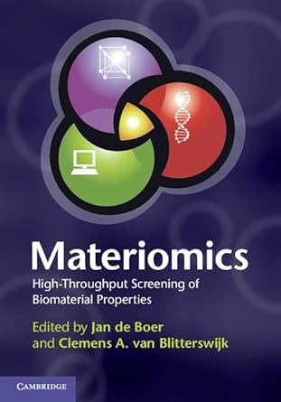 materiomics high throughput screening of biomaterial properties 1st edition jan de boer ,clemens a van