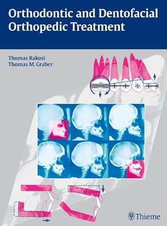 orthodontic and dentofacial orthopedic treatment 1st edition thomas rakosi ,thomas m graber 3131277610,