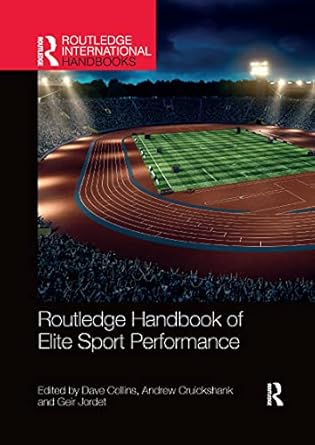routledge handbook of elite sport performance theoretical and applied perspectives 1st edition andrew