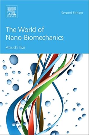 the world of nano biomechanics mechanical imaging and measurement by atomic force microscopy 2nd edition