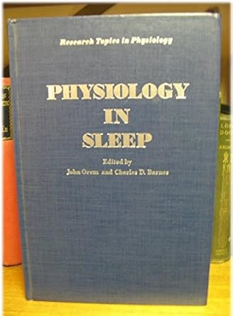 physiology in sleep 1st edition barnes 0125276508, 978-0125276504