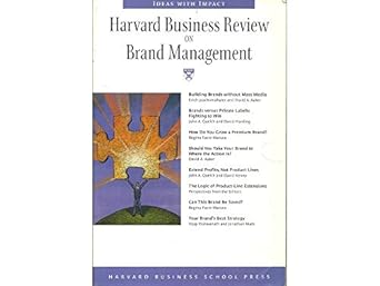 harvard business review on brand management 1st edition harvard business school press 1578511445,