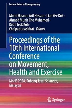 proceedings of the 10th international conference on movement health and exercise mohe 2024 subang jaya