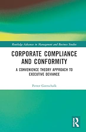 corporate compliance and conformity 1st edition petter gottschalk 1032459085, 978-1032459080