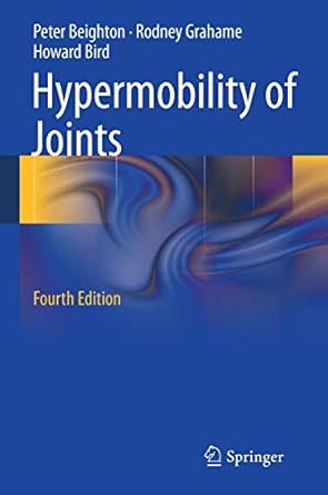 hypermobility of joints 4th edition peter h beighton ,rodney grahame ,howard bird 1848820844, 978-1848820845
