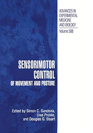 sensorimotor control of movement and posture 2002nd edition simon c gandevia ,uwe proske ,douglas g stuart