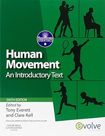 human movement an introductory text 6th edition tony everett m ed ba pg dip biomechanics grad dip phys cert