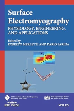 surface electromyography physiology engineering and applications 1st edition roberto merletti ,dario farina